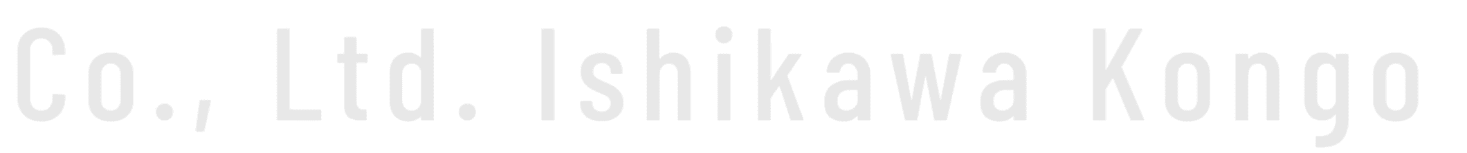 Ishikawa Kongo Co., Ltd.